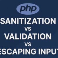 PHP Sanitization vs Validation