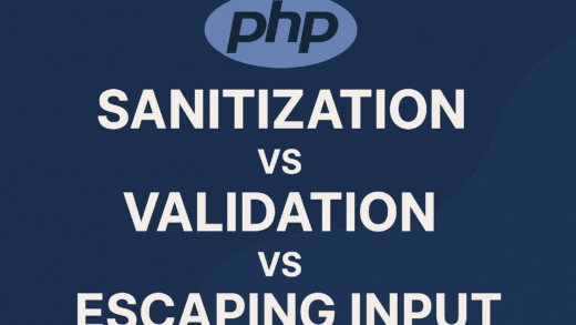 PHP Sanitization vs Validation